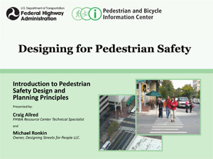 The snapshot of 'Designing for pedestrian safety' slides
